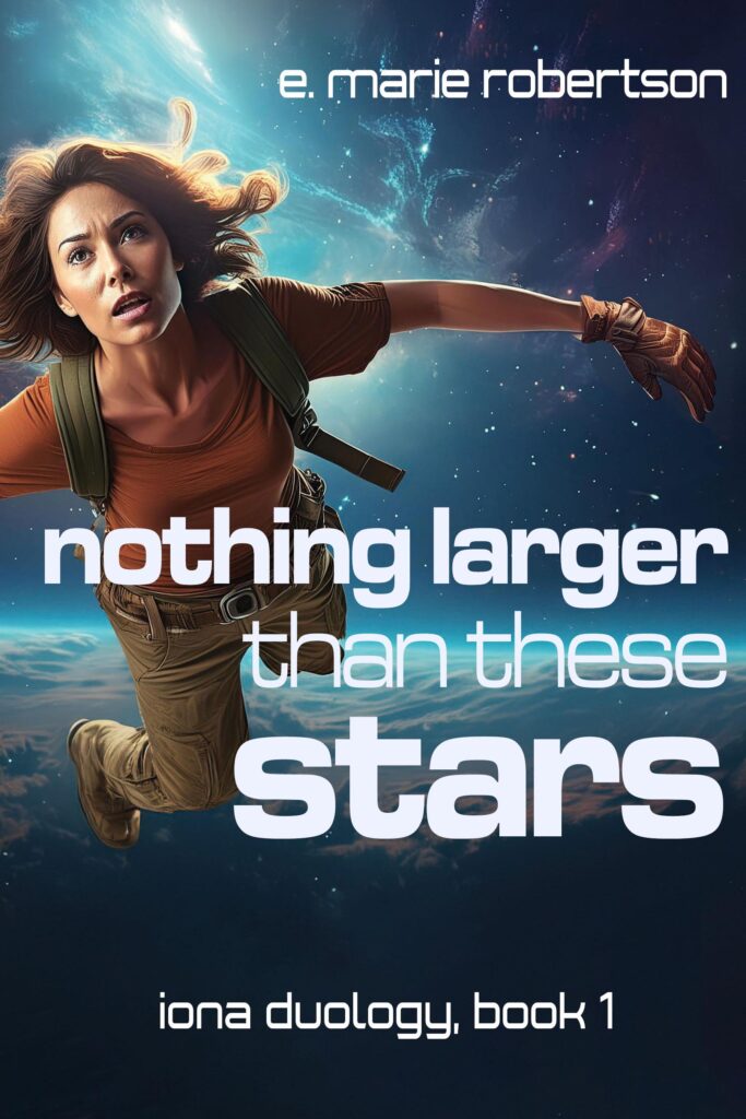 cover of Nothing Larger Than These Stars showing a stressed woman floating over a starfield